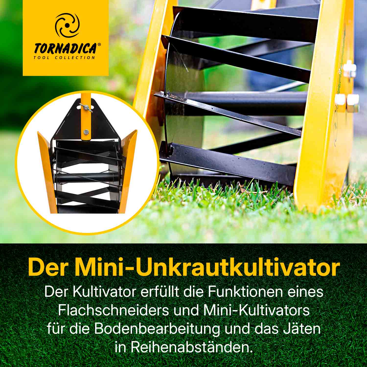 TORNADICA Wurzelentferner innovative Mini-Version des Culti-Weeders